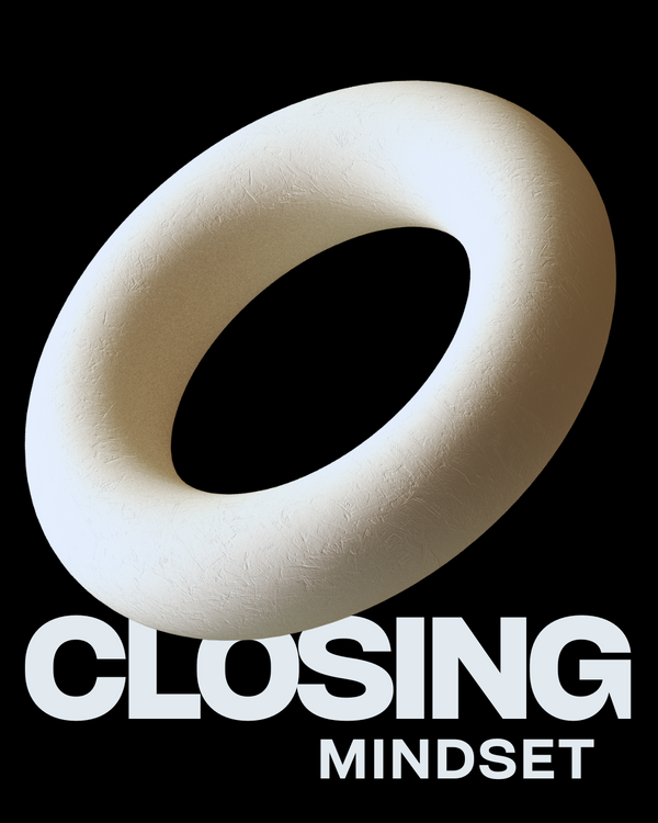Closing Mindset 